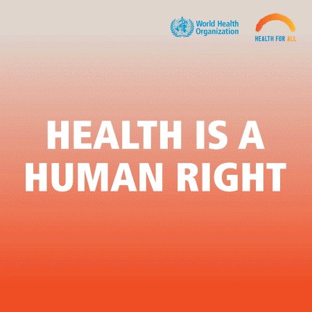 Short gif from World Health Organization entitled Healthcare is a Human Right